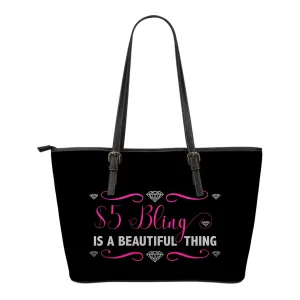 $5 Bling Is A Beautiful Thing Tote Bag