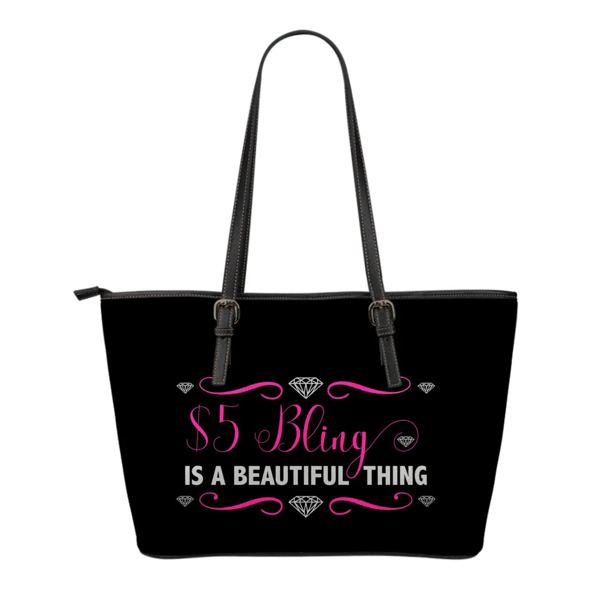 $5 Bling Is A Beautiful Thing Tote Bag